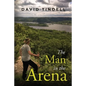 The Man In the Arena - Paperback