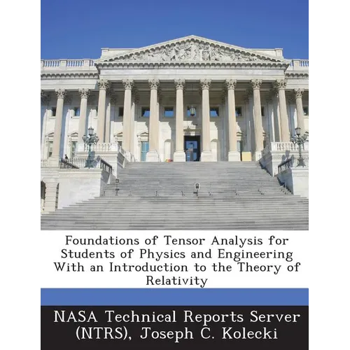 Foundations of Tensor Analysis for Students of Physics and Engineering With an Introduction to the Theory of Relativity - Paperback