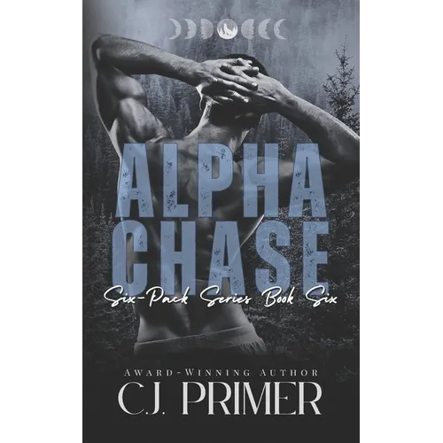 Alpha Chase: six-pack series book six - Paperback