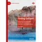 Finding Gallipoli: Battlefield Remembrance and the Movement of Australian and Turkish History - Paperback