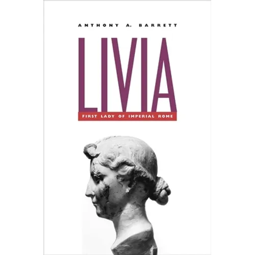 Livia: First Lady of Imperial Rome - Paperback