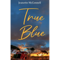 True Blue - Paperback