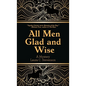 All Men Glad and Wise: A Mystery - Hardcover