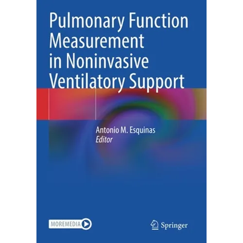 Pulmonary Function Measurement in Noninvasive Ventilatory Support - Paperback