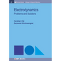 Electrodynamics: Problems and Solutions - Hardcover