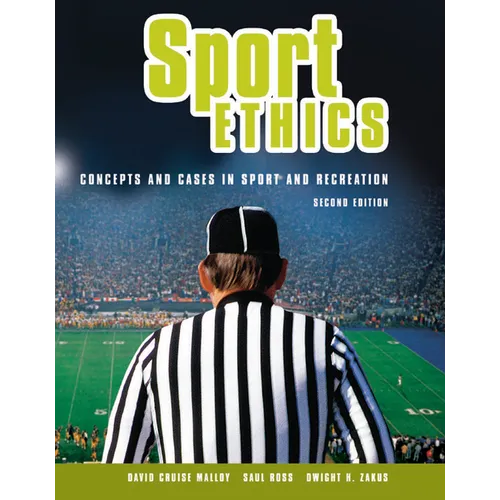Sport Ethics: Concepts and Cases in Sport and Recreation - Paperback