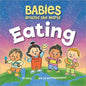 Babies Around The World Eating