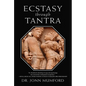 Ecstasy Through Tantra - Hardcover