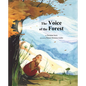 The Voice of the Forest - Hardcover