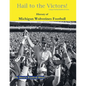 Hail to the Victors! History of Michigan Wolverines Football - Paperback