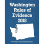 Washington Rules of Evidence 2018 - Paperback
