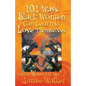 101 Ways Black Women Can Learn To Love Themselves - Paperback