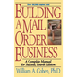 Building a Mail Order Business: A Complete Manual for Success - Hardcover