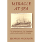 Miracle at Sea: The Sinking of the Zamzam and Our Family's Rescue - Paperback