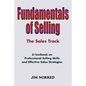 Fundamentals of Selling: The Sales Track - Paperback