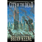 City of the Dead: Author's Preferred Edition - Paperback