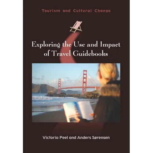 Exploring the Use and Impact of Travel Guidebooks - Paperback