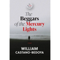 We the Other People: The Beggars of the Mercury Lights - Hardcover