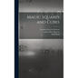 Magic Squares and Cubes - Hardcover