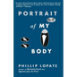 Portrait of My Body: A Memoir in Essays - Paperback