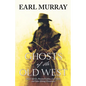 Ghosts of the Old West: Desert Spirits, Haunted Cabins, Lost Trails, and Other Strange Encounters - Paperback