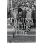 The Ins on the Line: Making Immigration Law on the Us-Mexico Border, 1917-1954 - Paperback