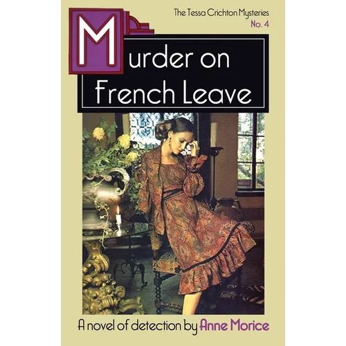 Murder on French Leave: A Tessa Crichton Mystery - Paperback
