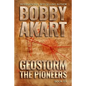 Geostorm The Pioneers: A Post Apocalyptic EMP Survival Thriller - Paperback