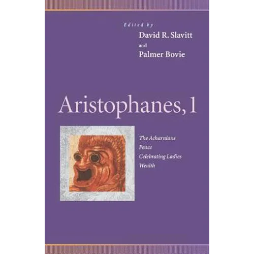 Aristophanes, 1: Acharnians, Peace, Celebrating Ladies, Wealth - Paperback