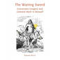 The Waning Sword: Conversion Imagery and Celestial Myth in 'Beowulf' - Paperback