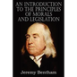 An Introduction to the Principles of Morals and Legislation - Paperback