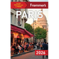 Frommer's Paris 2026 - Paperback