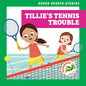 Tillie's Tennis Trouble - Paperback