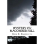 Mystery on Macomber Hill: (A Baker Boys Adventure) - Paperback