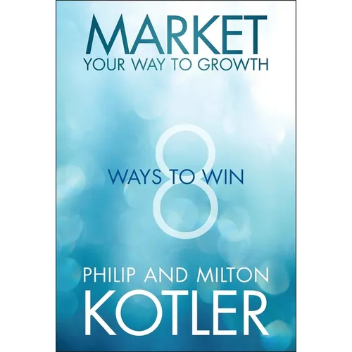 Market Your Way to Growth - Hardcover