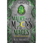 The Malice of Moons and Mages - Paperback