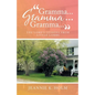 "Gramma... Gramma... Gramma...": The Lord's Lessons from Little Lambs - Paperback