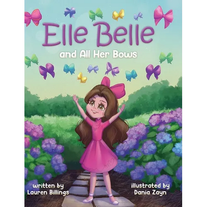 Elle Belle and All Her Bows - Hardcover