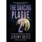 The Dancing Plague 2 - Hardcover