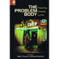 The Problem Body: Projecting Disability on Film - Paperback