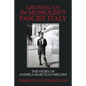 Growing up in Mussolini's Fascist Italy: The Story of Andrea Marcello Meloni - Paperback