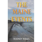 The Maine Events - Paperback