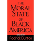 The Moral State of Black America - Paperback