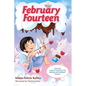 February Fourteen: 2/14 - Hardcover