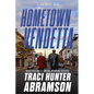 Hometown Vendetta - Hardcover
