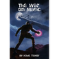 The War on Magic - Paperback