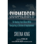 Submerged: On Healing from Abuse While Navigating a Lifetime of Imprisonment - Paperback