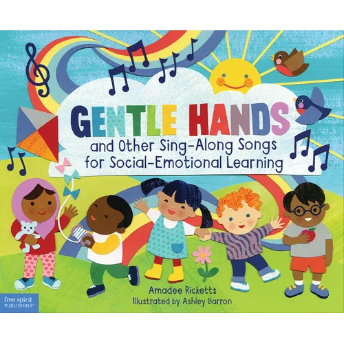 Gentle Hands and Other Sing-Along Songs for Social-Emotional Learning - Hardcover