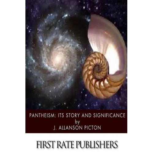 Pantheism: Its Story and Significance - Paperback