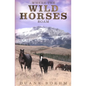 Where The Wild Horses Roam - Paperback